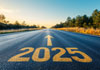 2025 writing on a road pointing to the future 